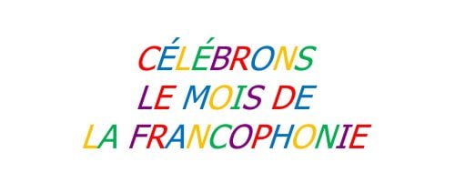 Célébron La Francophonie 2