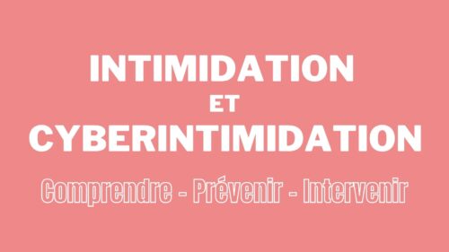 Intimidation Et Cyberintimidation Comprendre – Prévenir – Intervenir